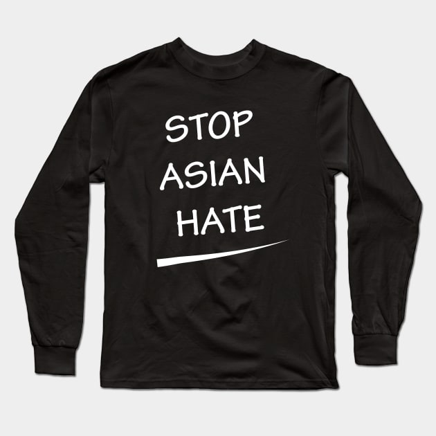 Stop Asian Hate Long Sleeve T-Shirt by dddesign